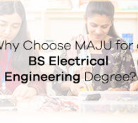Why Choose MAJU for a BE Electrical Engineering Degree?
